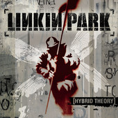 Linkin Park | Hybrid Theory